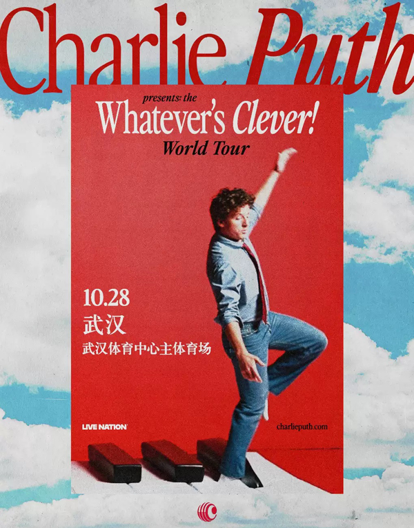 Charlie Puth「Whatever's Clever」世界巡回演唱会 武汉站